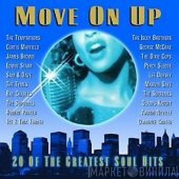  - Move On Up -20 Of The Greatest Soul Hits