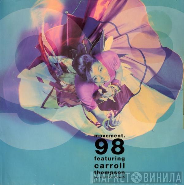 Movement 98, Carroll Thompson - Joy And Heartbreak