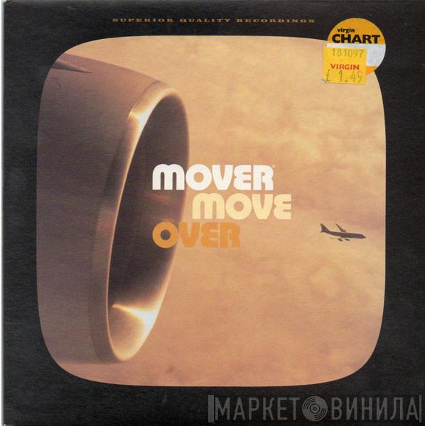 Mover - Move Over