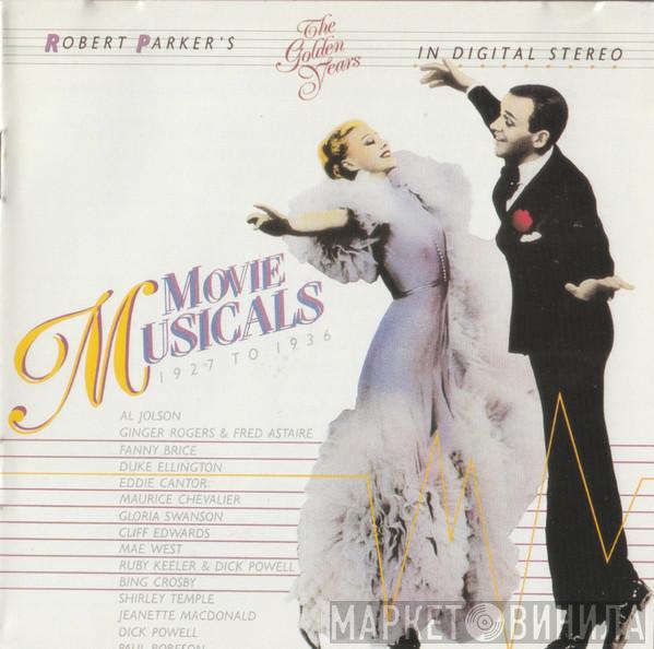  - Movie Musicals 1927 To 1936
