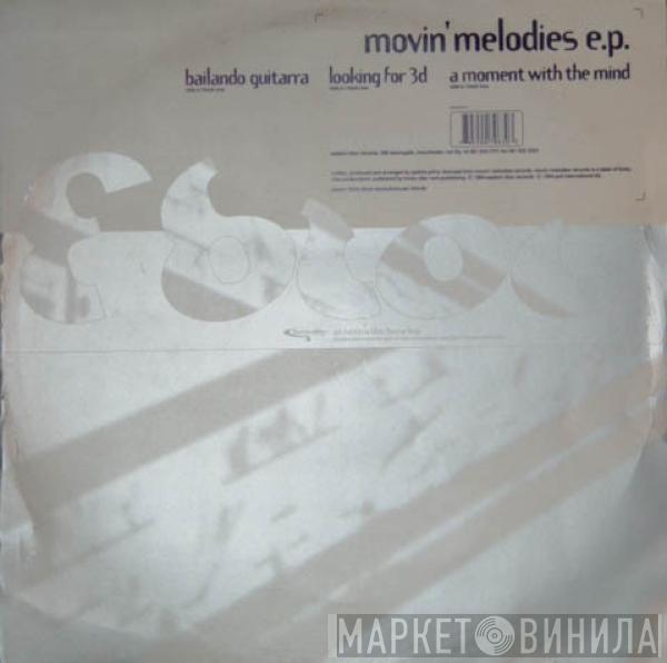 Movin' Melodies - Movin' Melodies E.P.