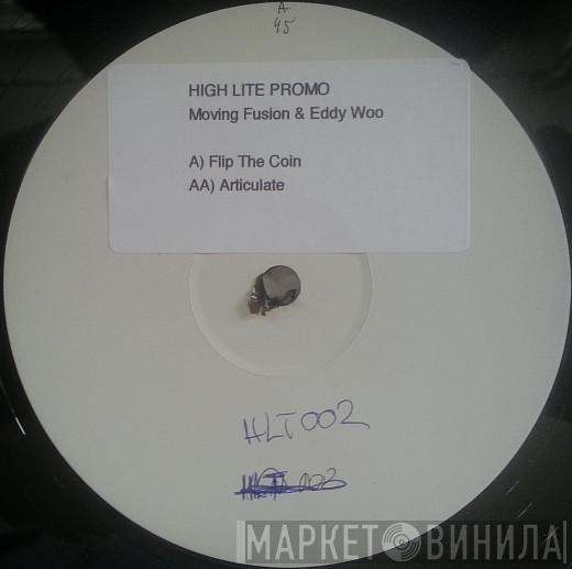 Moving Fusion, Eddy Woo - Flip The Coin / Articulate