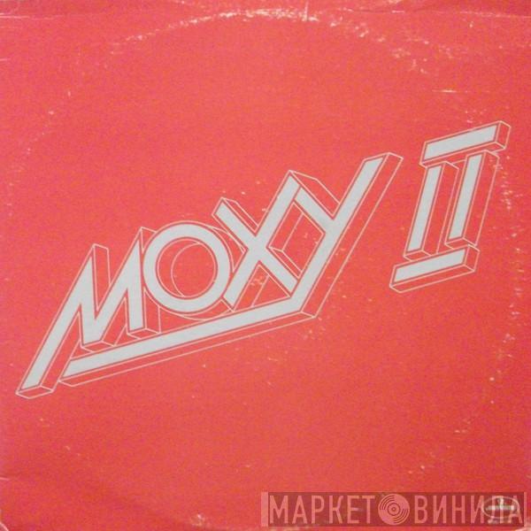 Moxy  - Moxy II