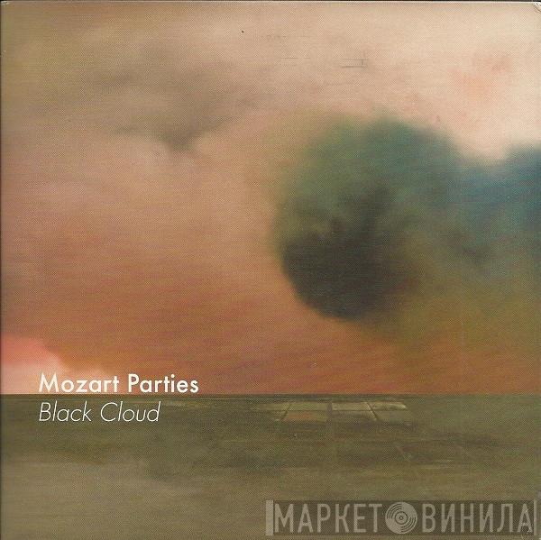 Mozart Parties - Black Cloud