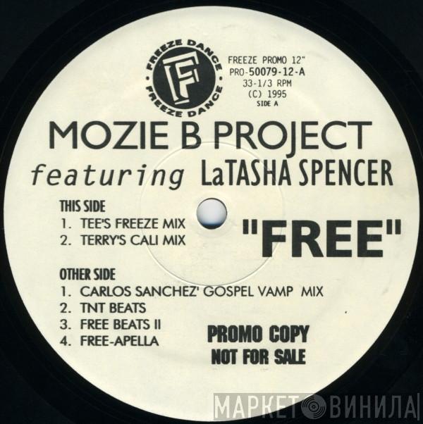Mozie B Project, LaTasha Spencer - Free