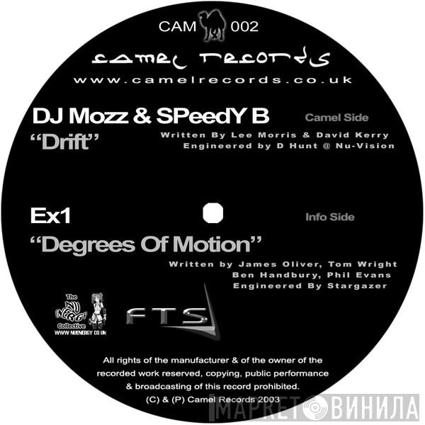 Mozz, Speedy B, EX-1 - Drift / Degrees Of Motion
