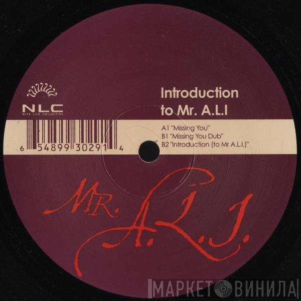 Mr. A.L.I. - Introduction To Mr A.L.I.