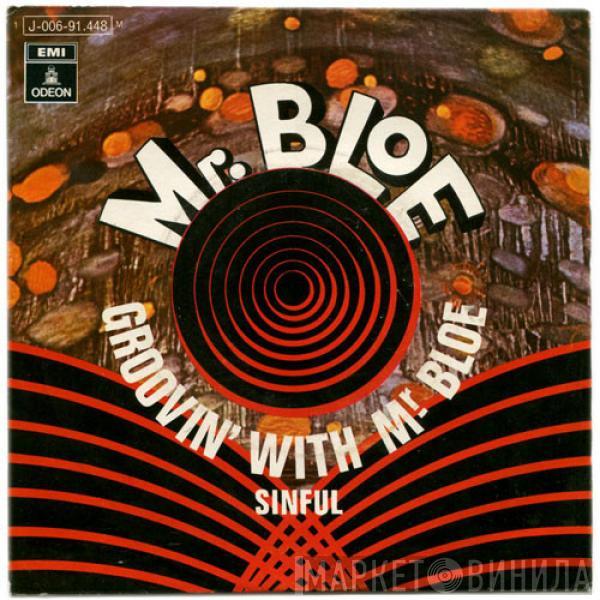 Mr. Bloe - Groovin' With Mr. Bloe