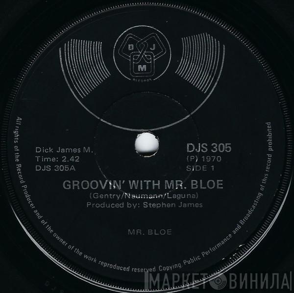  Mr. Bloe  - Groovin' With Mr. Bloe