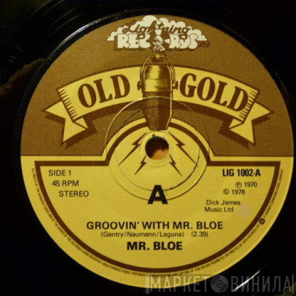 Mr. Bloe - Groovin' With Mr. Bloe