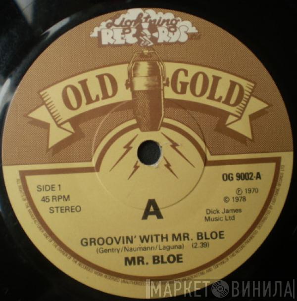 Mr. Bloe - Groovin' With Mr. Bloe