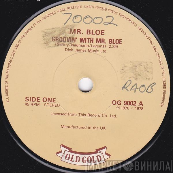  Mr. Bloe  - Groovin' With Mr. Bloe