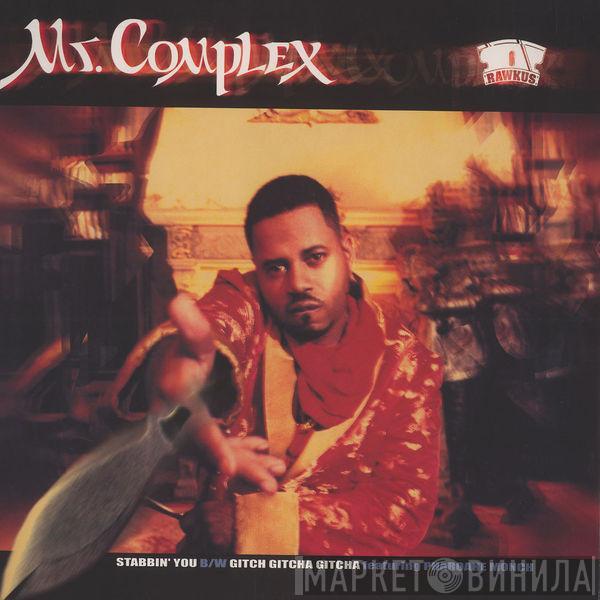 Mr. Complex - Stabbin' You / Gitcha Gitcha Gitcha