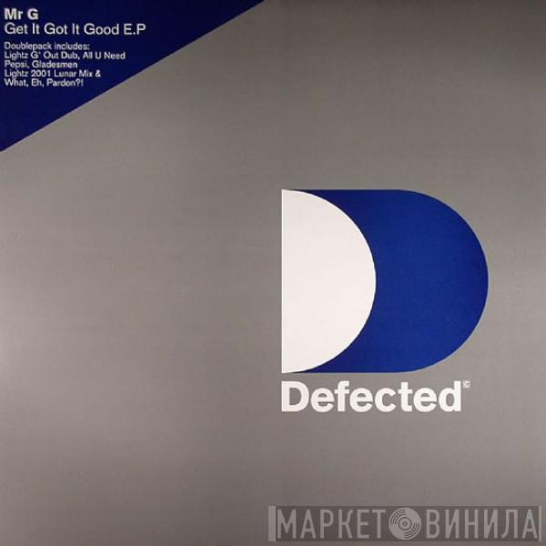Mr. G - Get It Got It Good E.P