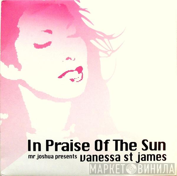 Mr. Joshua, Vanessa St. James - In Praise Of The Sun