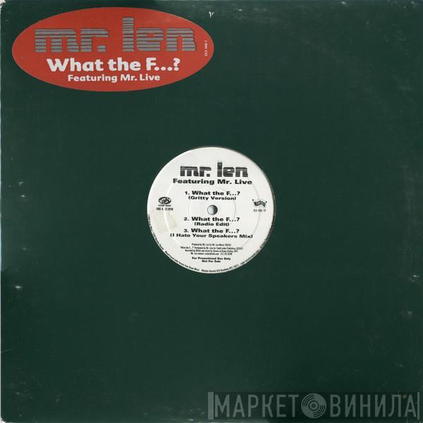 Mr. Len - What The F...? / Straight