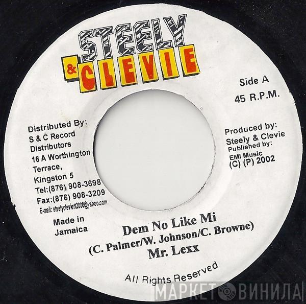 Mr. Lexx - Dem No Like Mi / 44 Flat Version