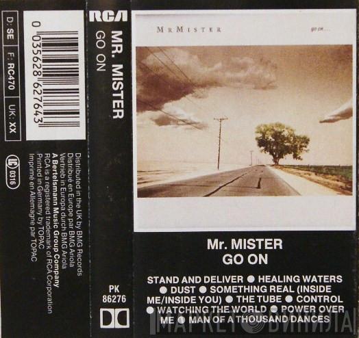 Mr. Mister - Go On ...