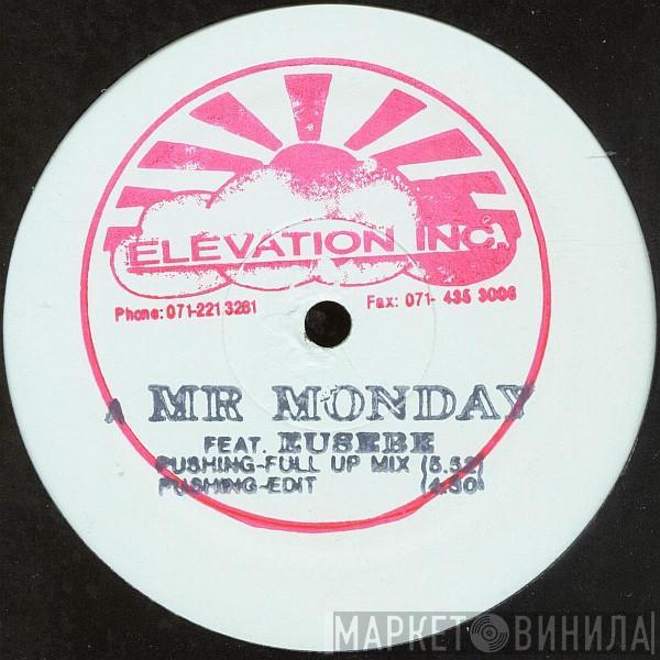  Mr. Monday  - Pushing / Future