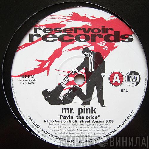 Mr. Pink , Mr. Blonde - Payin' Tha Price / Death Before Dishonor