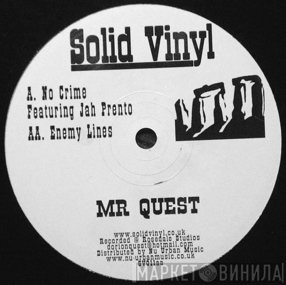 Mr. Quest - No Crime / Enemy Lines
