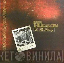 Mr Hudson & The Library - Too Late, Too Late.