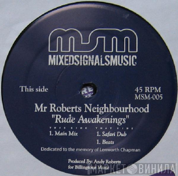 Mr Roberts Neighbourhood - Rude Awakenings