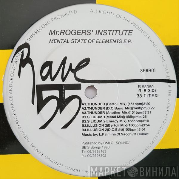 Mr.Rogers' Institute - Mental State Of Elements E.P.