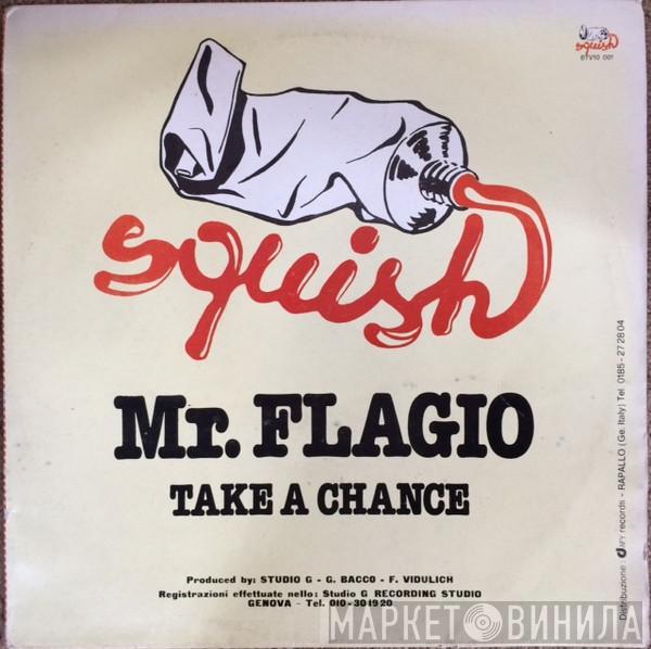  Mr. Flagio  - Take A Chance