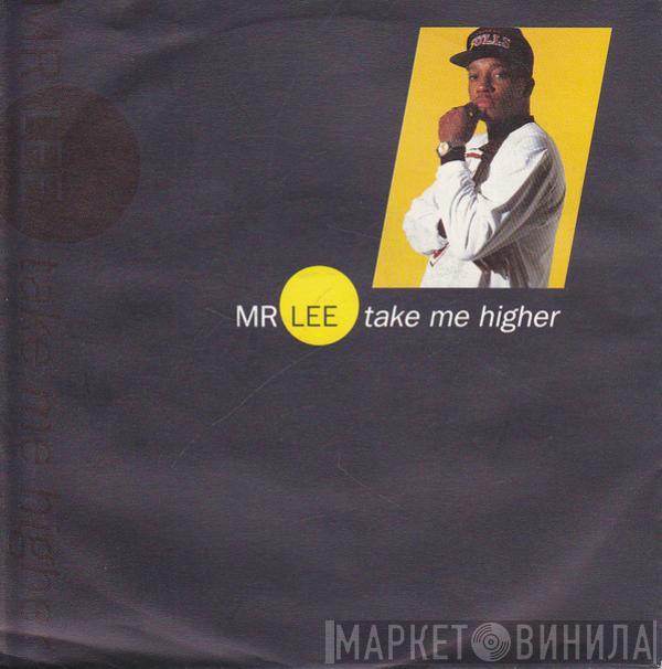 Mr. Lee - Take Me Higher