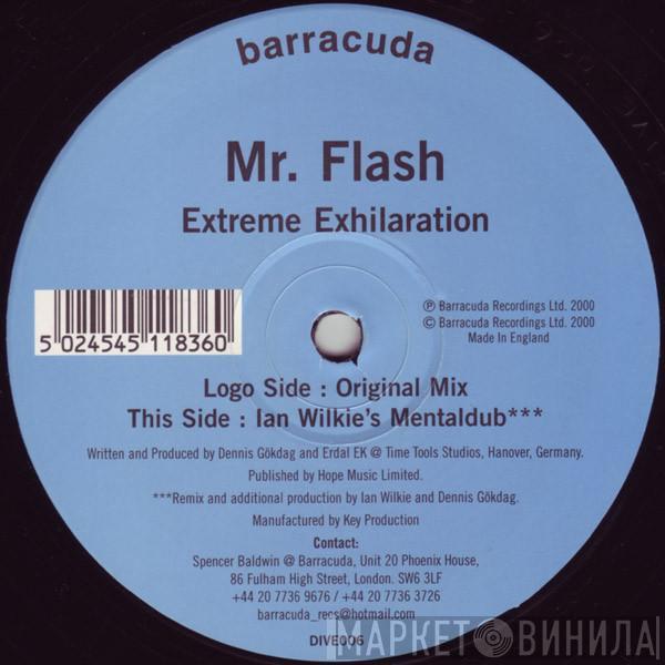 Mr. Flash  - Extreme Exhilaration