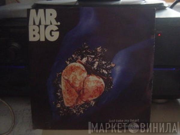  Mr. Big  - Just Take My Heart