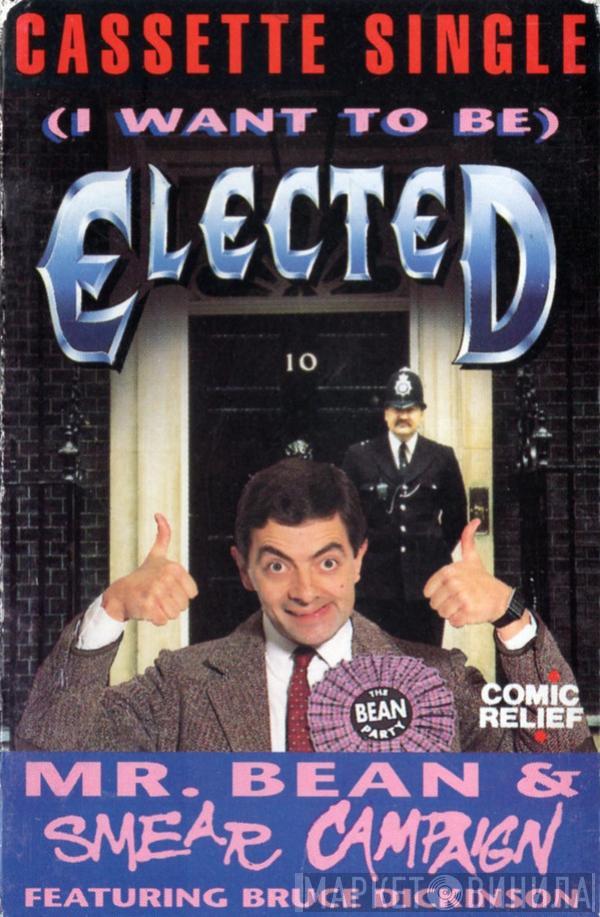 Mr. Bean , Smear Campaign  - (I Want To Be) Elected