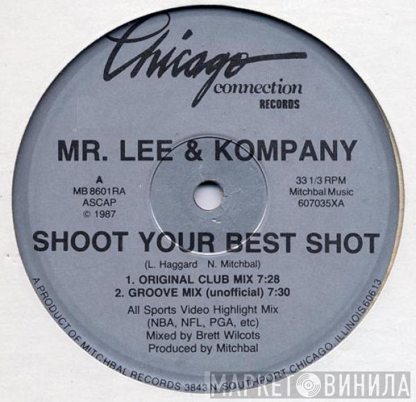 Mr. Lee & Kompany - Shoot Your Best Shot