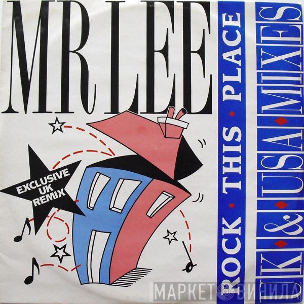 Mr. Lee - Rock This Place (UK & USA Mixes)