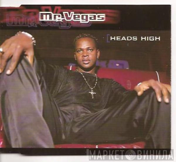  Mr. Vegas  - Heads High