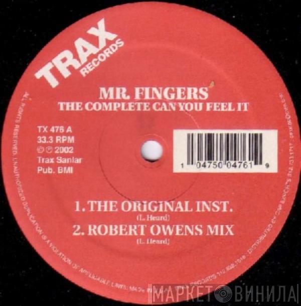  Mr. Fingers  - The Complete Can You Feel It