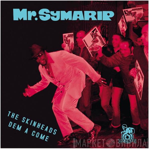 Mr. Symarip - The Skinheads Dem A Come