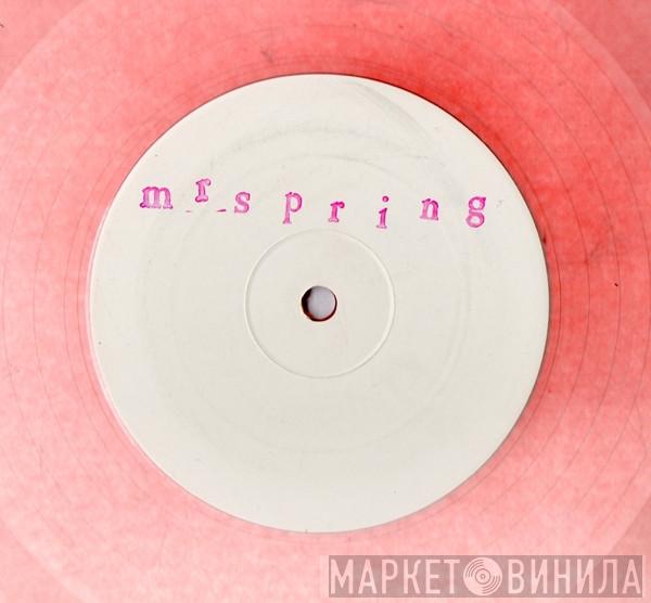 Mr. Spring - Blaxx Traxx