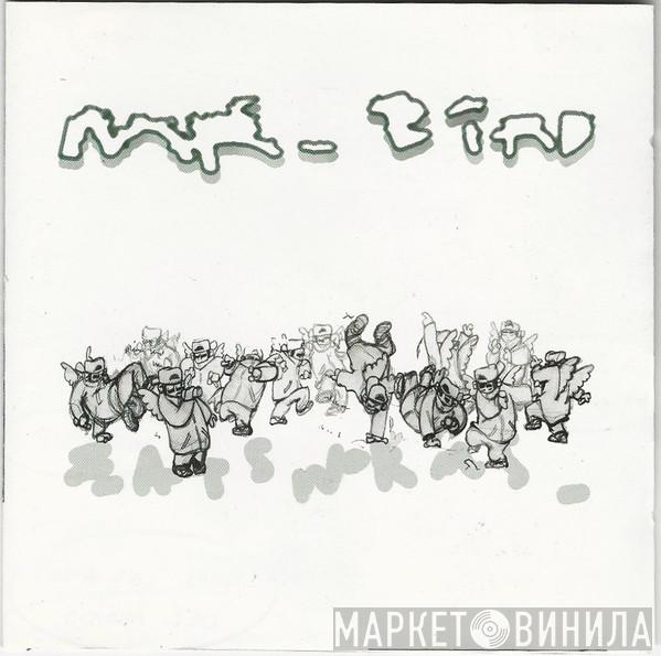 Mr. Bird - Eats Worms