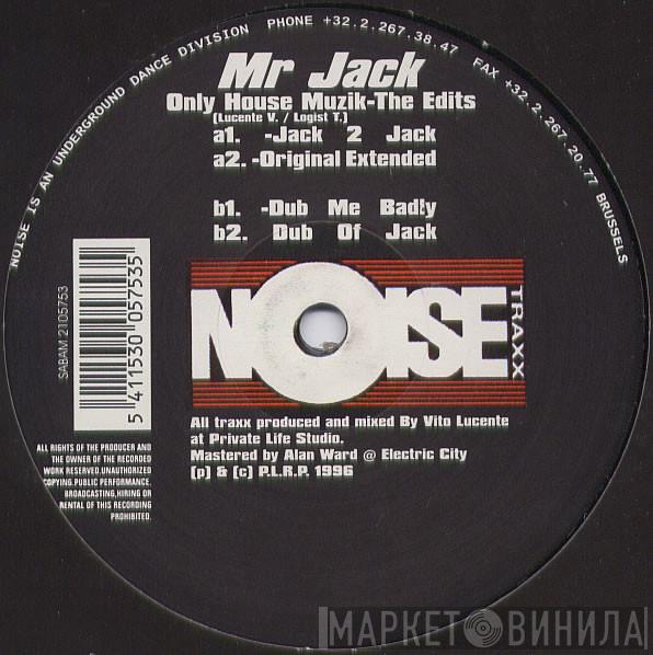 Mr. Jack - Only House Muzik (The Edits)