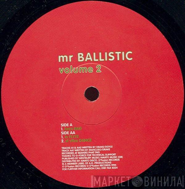 Mr. Ballistic - Volume 2