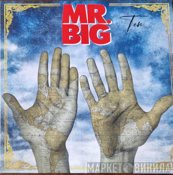 Mr. Big - Ten