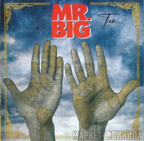 Mr. Big - Ten