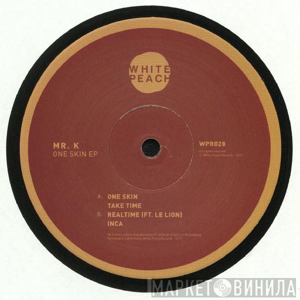 Mr.K  - One Skin EP