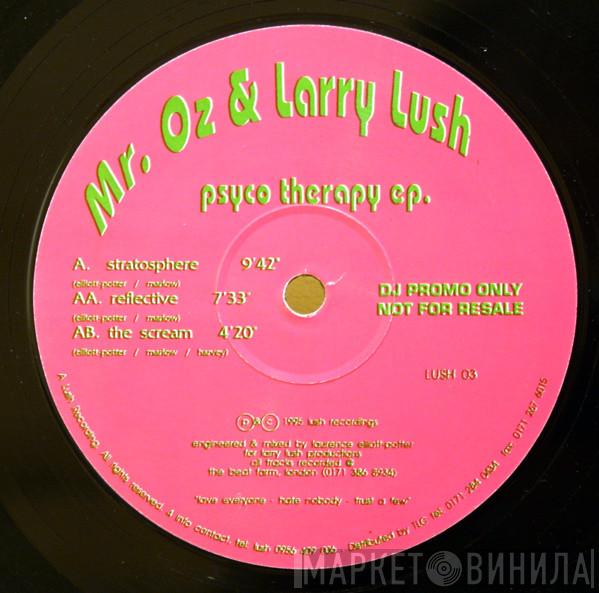 Mr. Oz & Larry Lush - Psyco Therapy EP