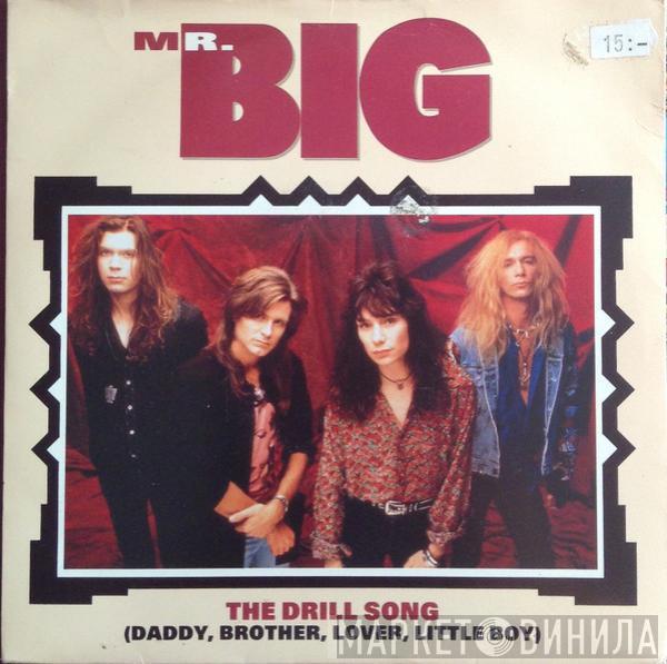 Mr. Big - The Drill Song (Daddy, Brother, Lover, Little Boy)