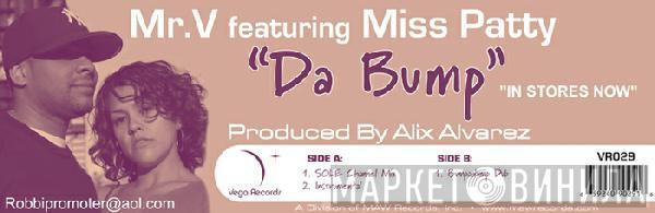 Mr. V , Miss Patty - Da Bump