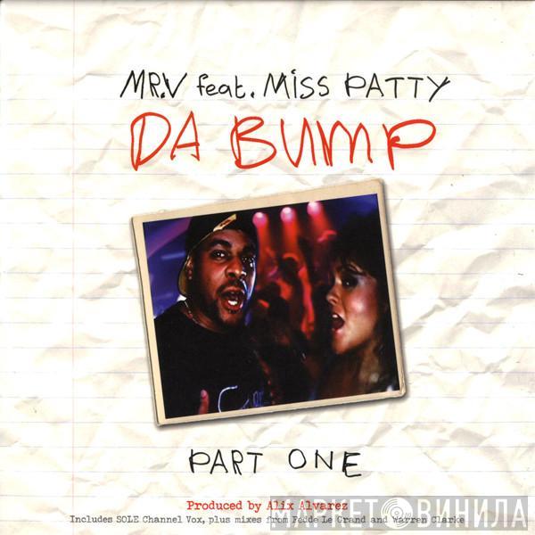 Mr. V , Miss Patty - Da Bump (Part One)