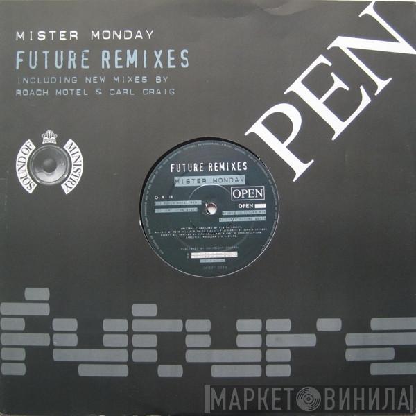  Mr. Monday  - Future (Remixes)